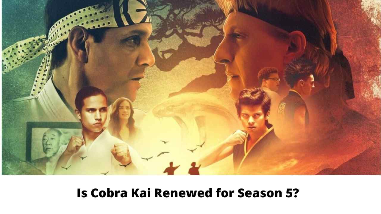 Is Cobra Kai Renewed for Season 5?