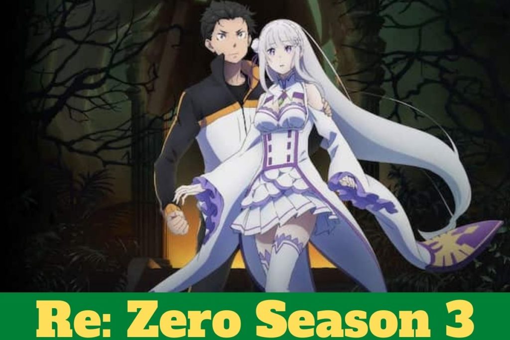 Re: Zero Season 3