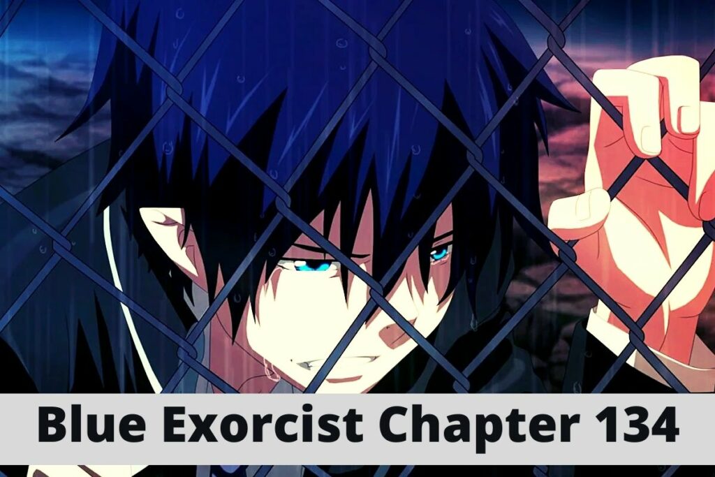 Blue Exorcist Chapter 134