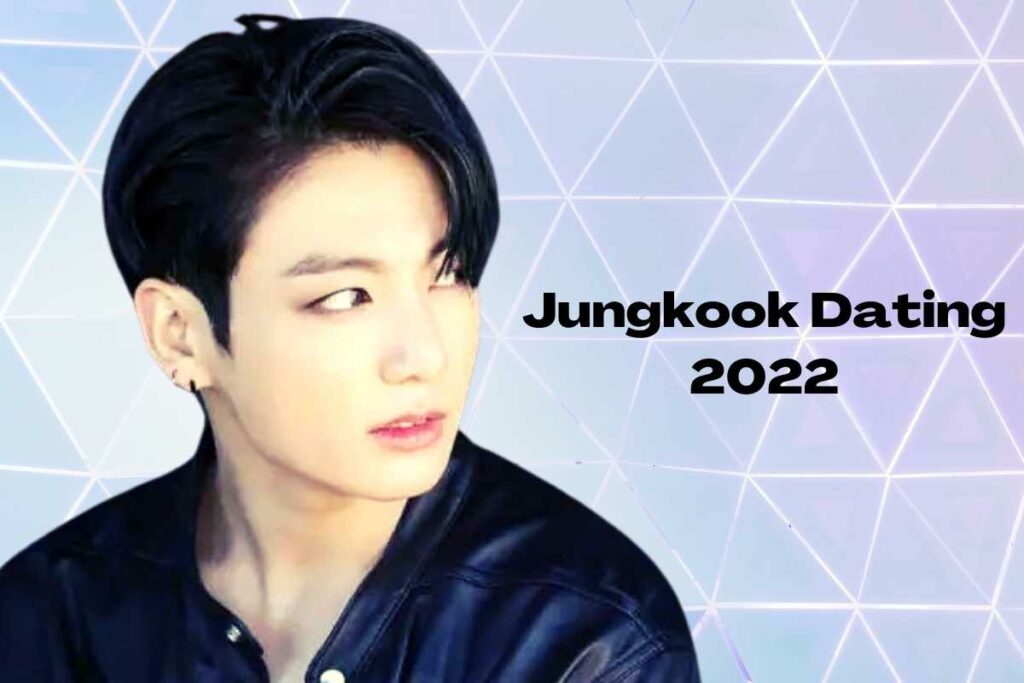 Jungkook's Dating 2022