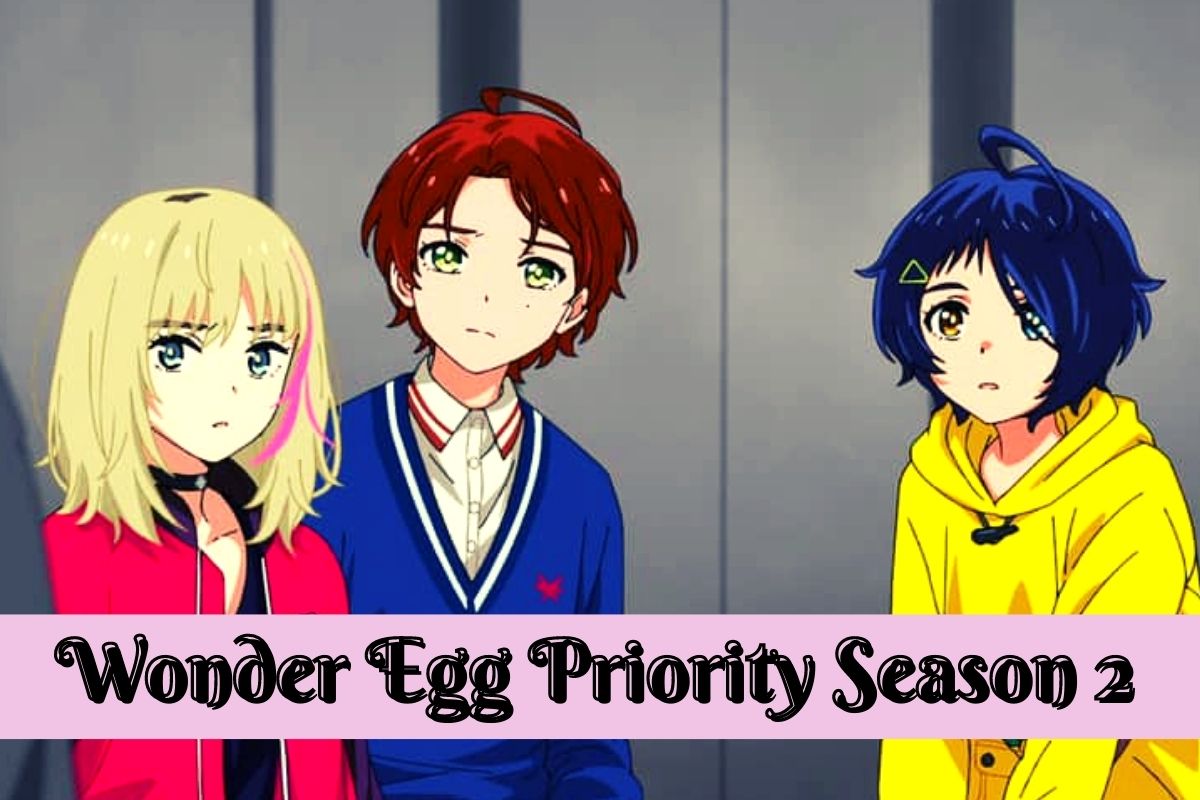 Wonder Egg Priority Season 2 Cast