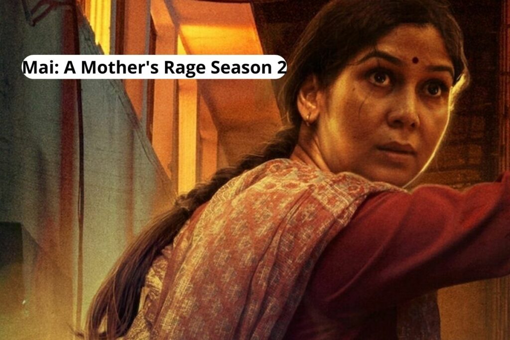 Mai: A Mother's Rage Season 2