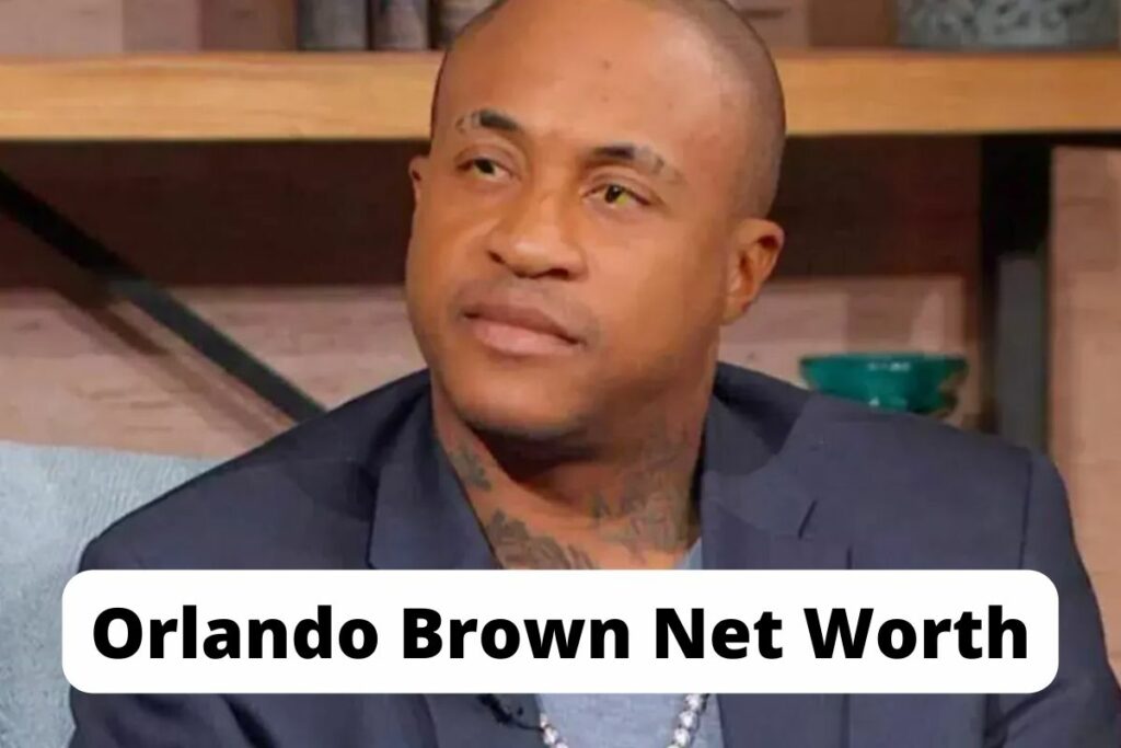Orlando Brown Net Worth