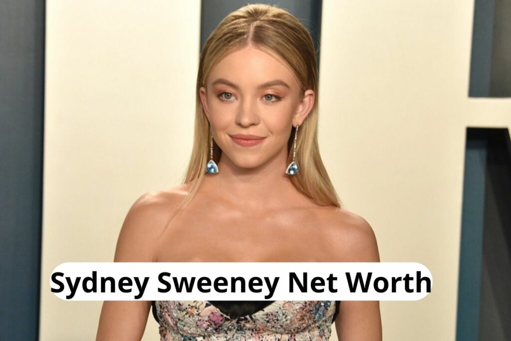 Sydney Sweeney Net Worth