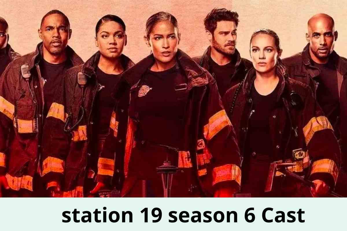 station 19 season 6 Cast