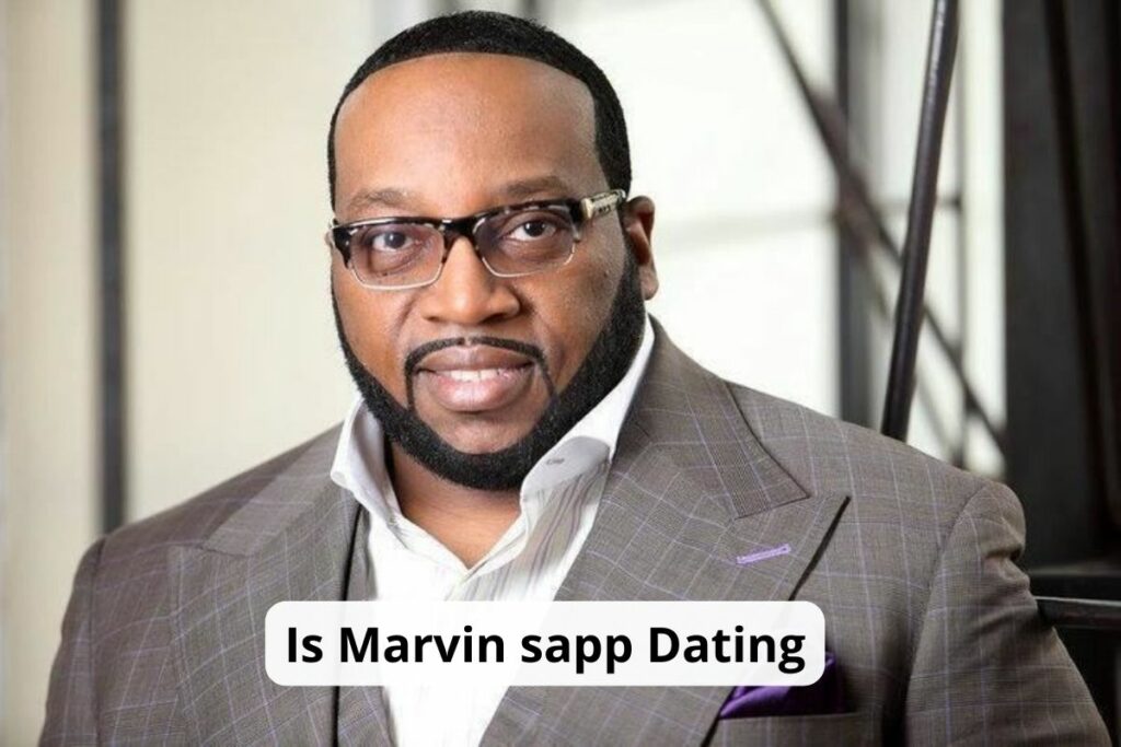 Is Marvin sapp Dating