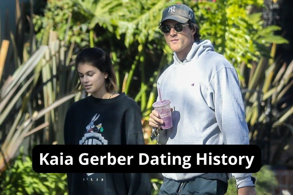 Kaia Gerber Dating History