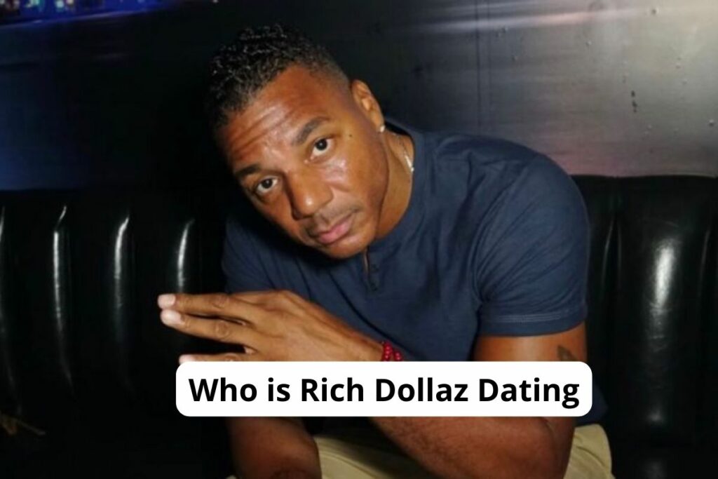 Who is Rich Dollaz Dating