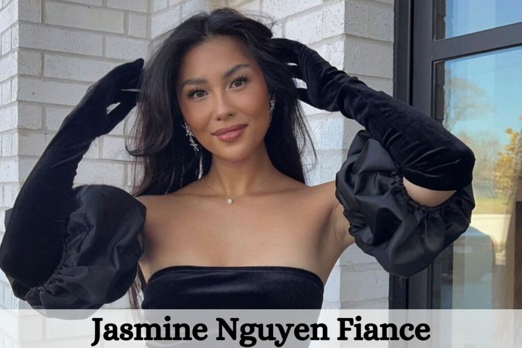 Jasmine Nguyen Fiance