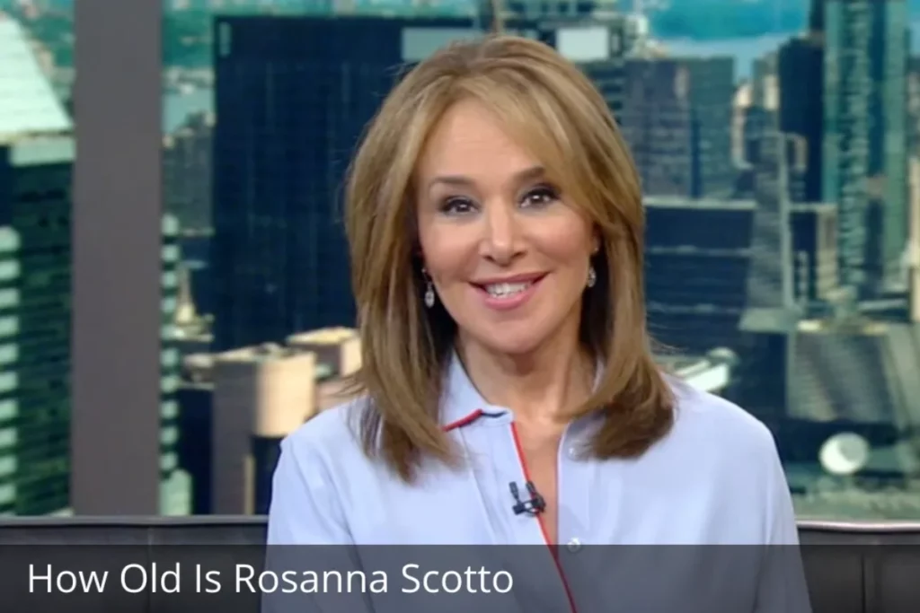 How Old Is Rosanna Scotto