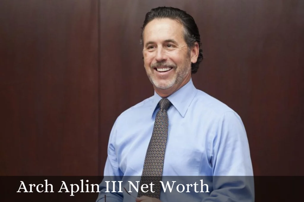 Arch Aplin III Net Worth