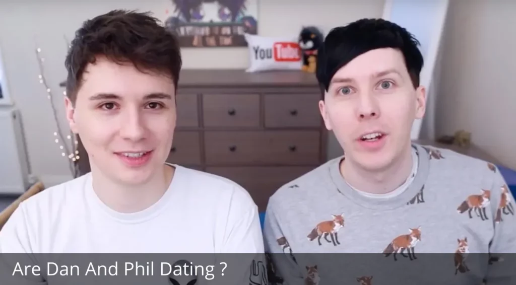 Are Dan And Phil Dating