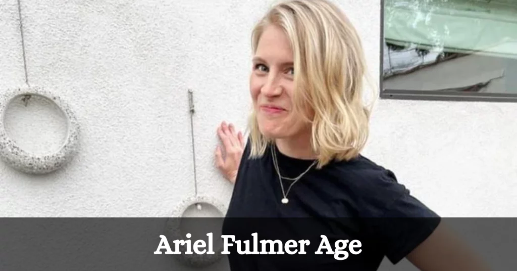 Ariel Fulmer Age