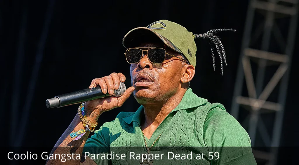 Coolio, ‘Gangsta’s Paradise’ Rapper, Dead at 59