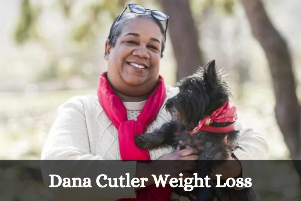Dana Cutler Weight Loss