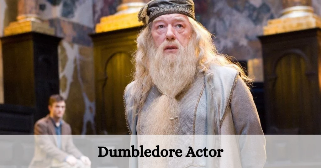 Dumbledore Actor