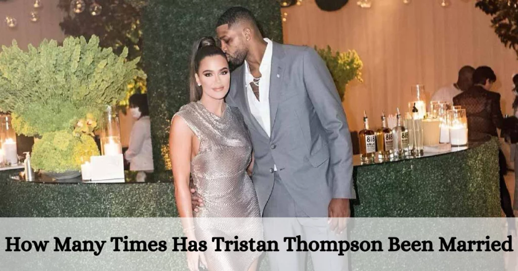 How Many Times Has Tristan Thompson Been Married