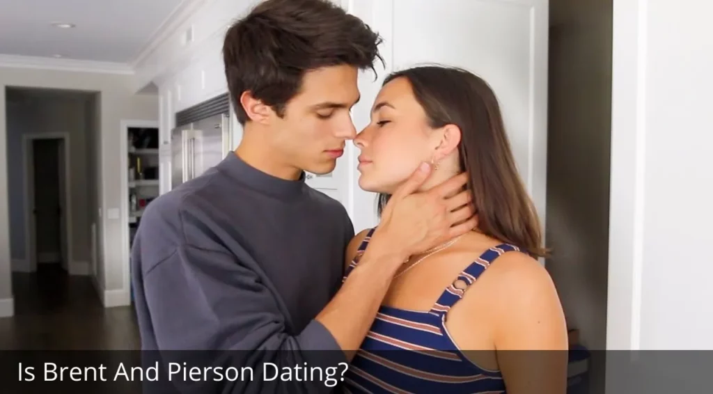 Is Brent And Pierson Dating
