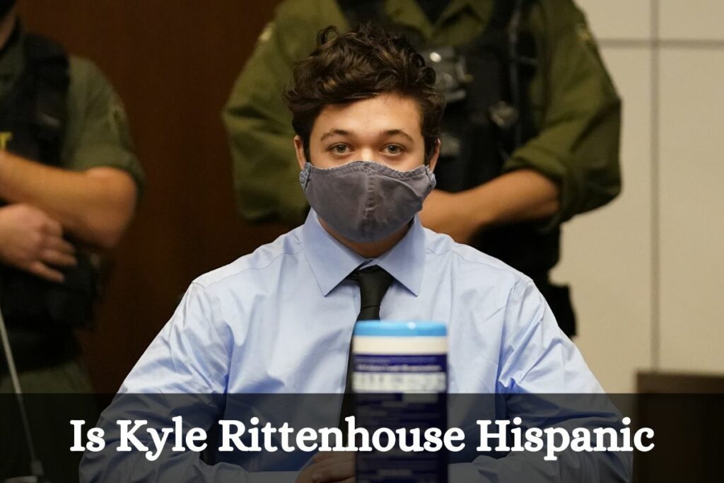 Is Kyle Rittenhouse Hispanic