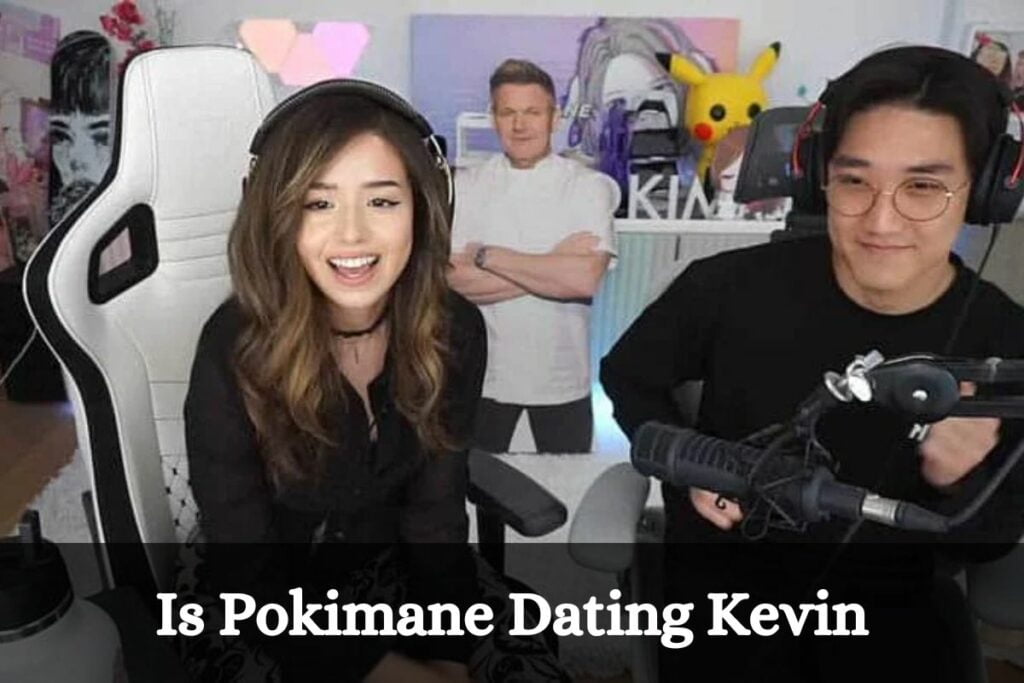 Is Pokimane Dating Kevin