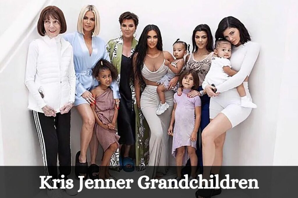 Kris Jenner Grandchildren