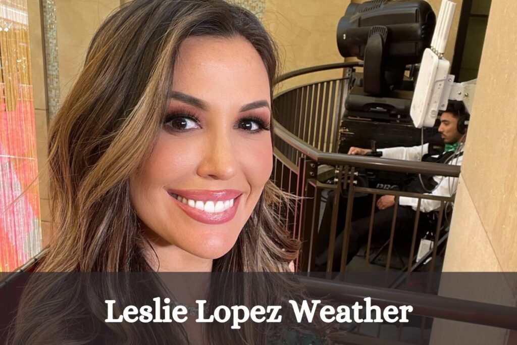 Leslie Lopez Weather