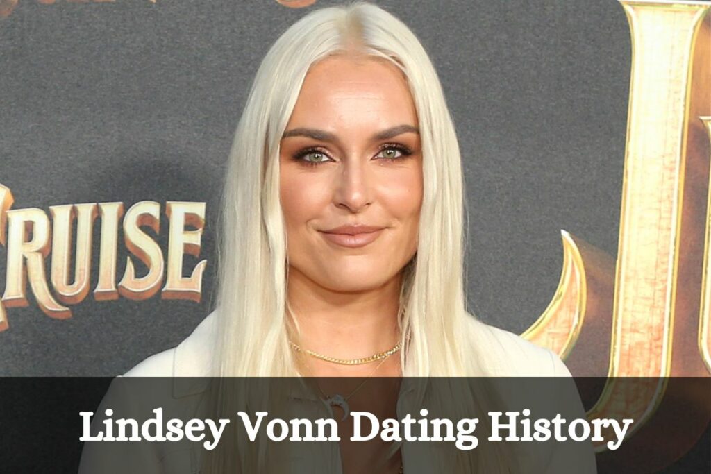 Lindsey Vonn Dating History