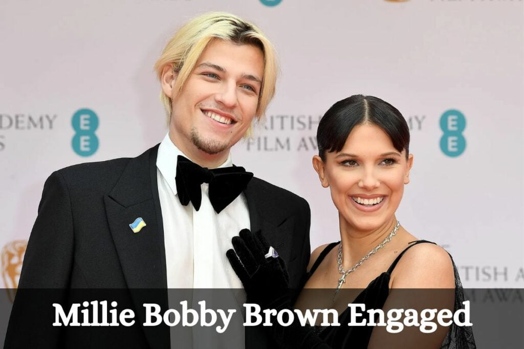 Millie Bobby Brown Engaged