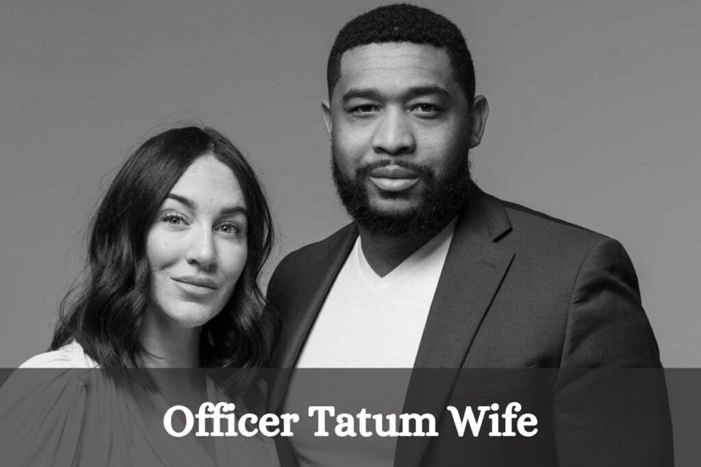 Officer Tatum Wife