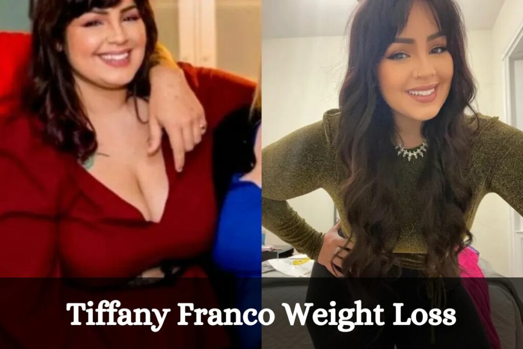 Tiffany Franco Weight Loss