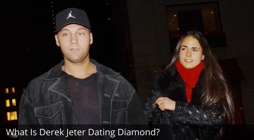 What Is Derek Jeter Dating Diamond
