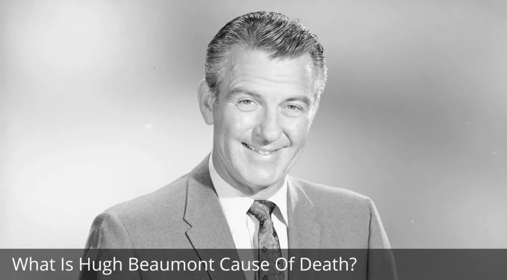 What Is Hugh Beaumont Cause Of Death