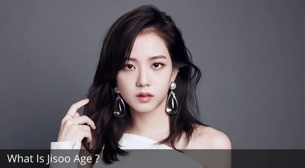 What Is Jisoo Age