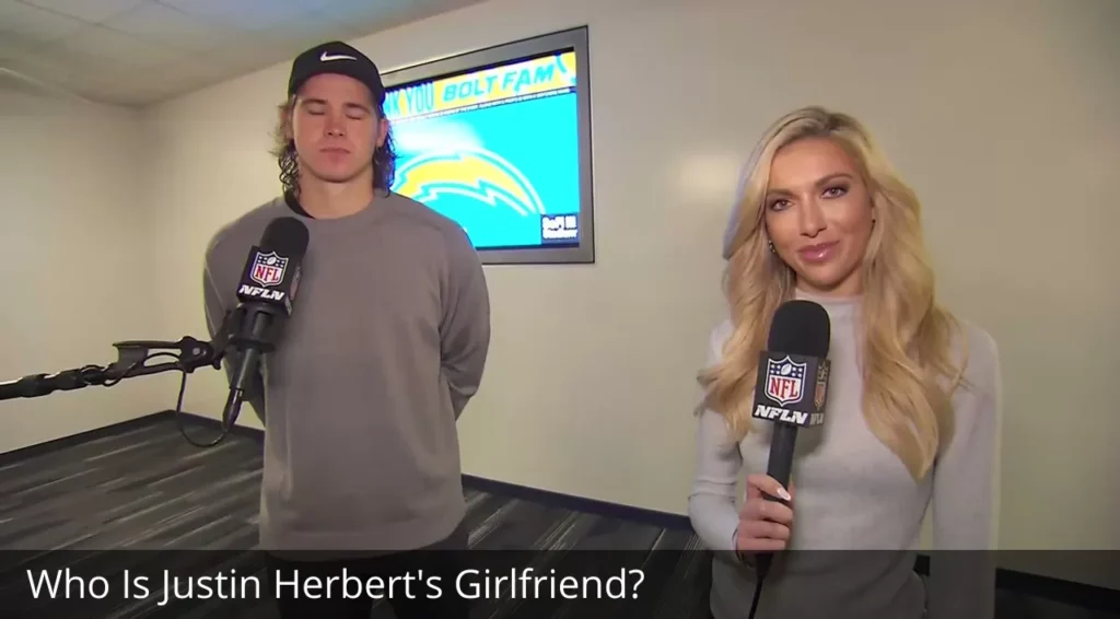 Who Is Justin Herbert Girlfriend