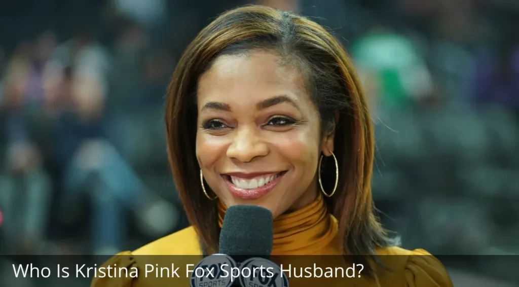 Who Is Kristina Pink Fox Sports Husband