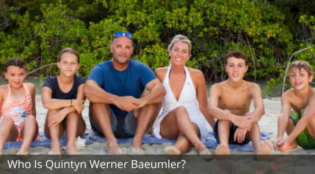 Who Is Quintyn Werner Baeumler