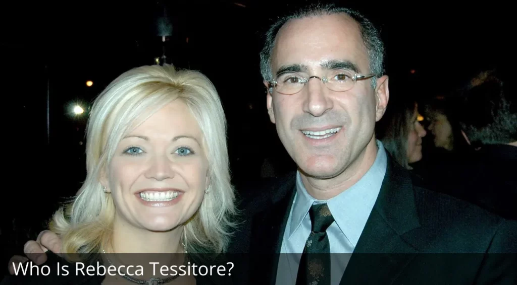 Who Is Rebecca Tessitore