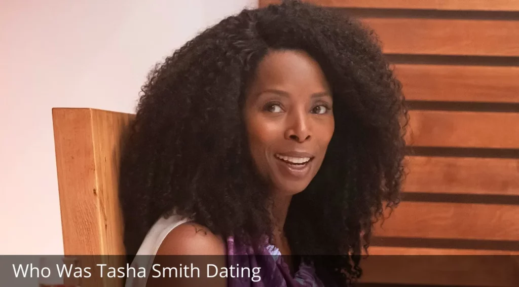 Who Was Tasha Smith Dating