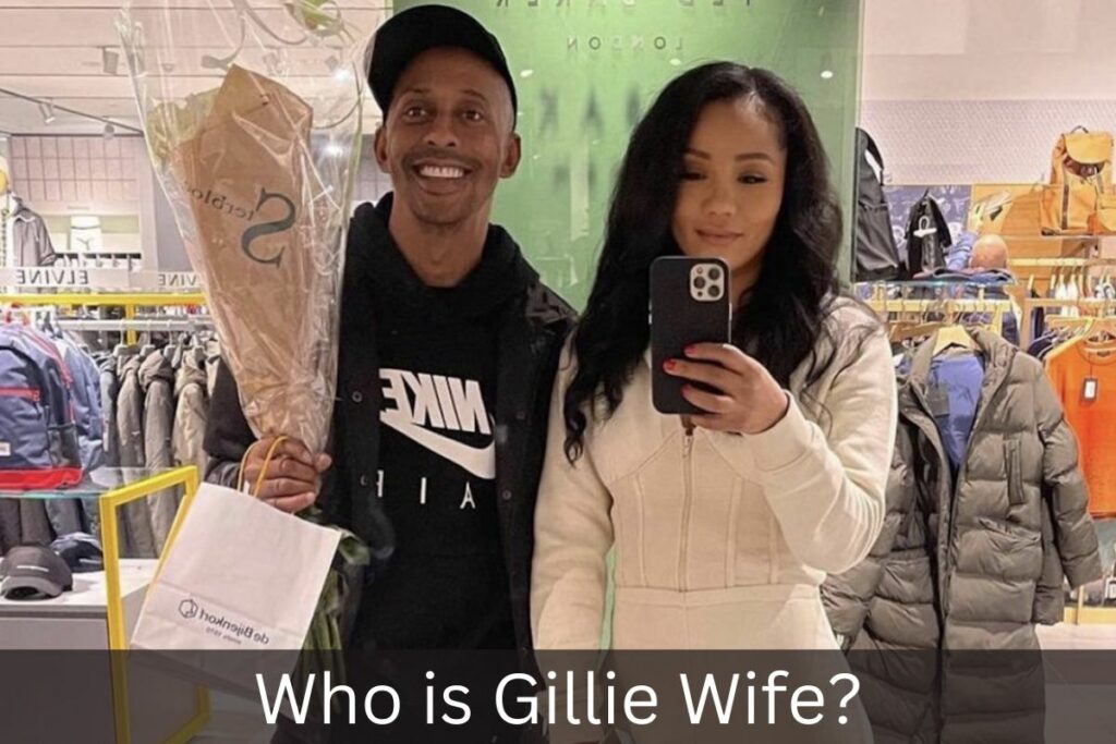 Who is Gillie Wife