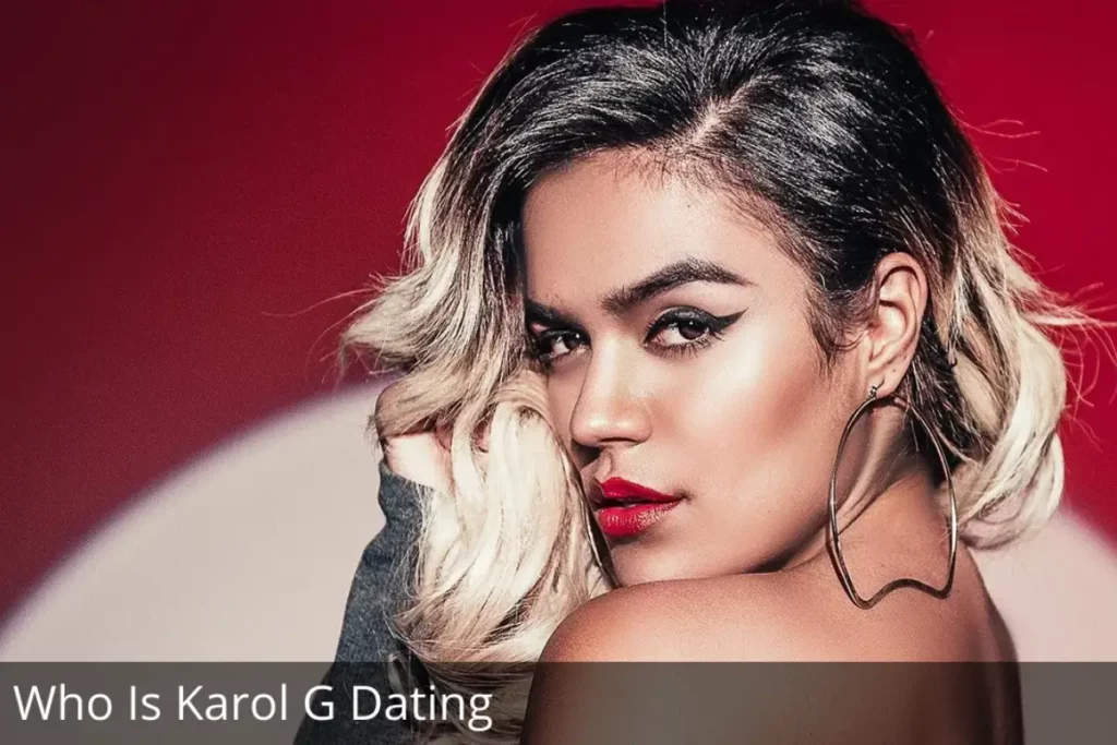 Who Is Karol G Dating