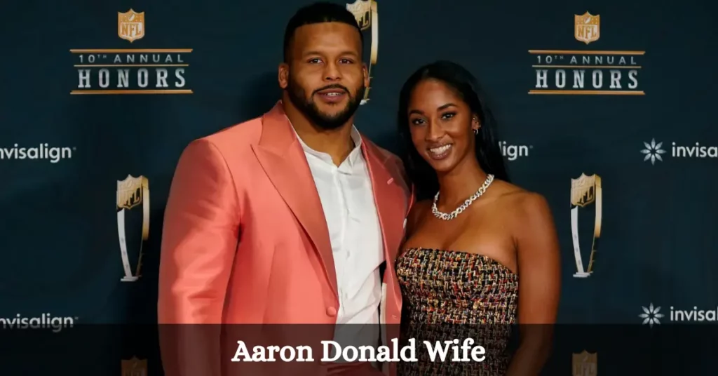 Aaron Donald Wife