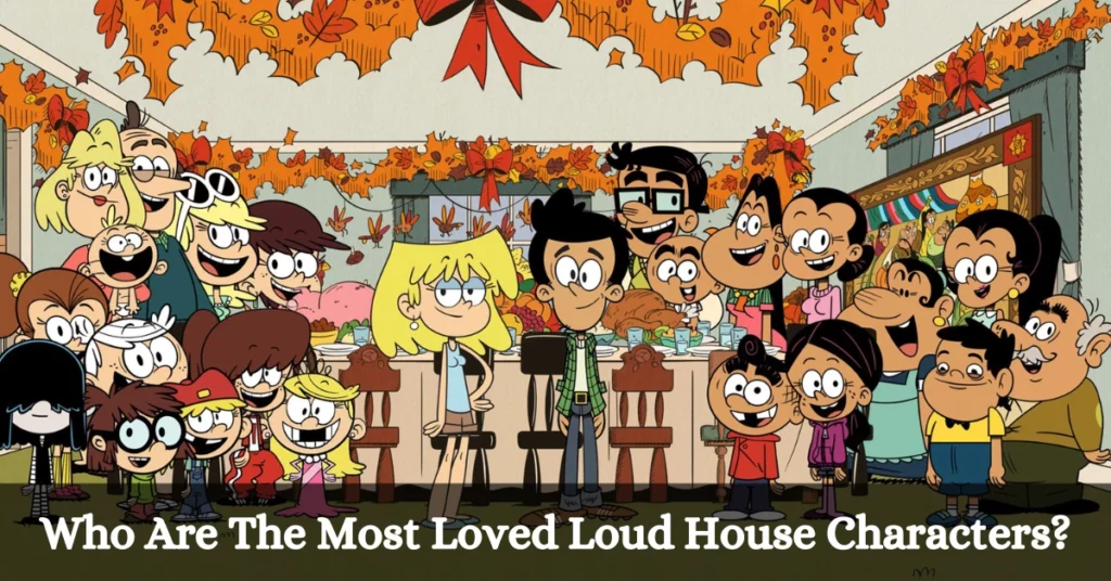 Loud House Characters