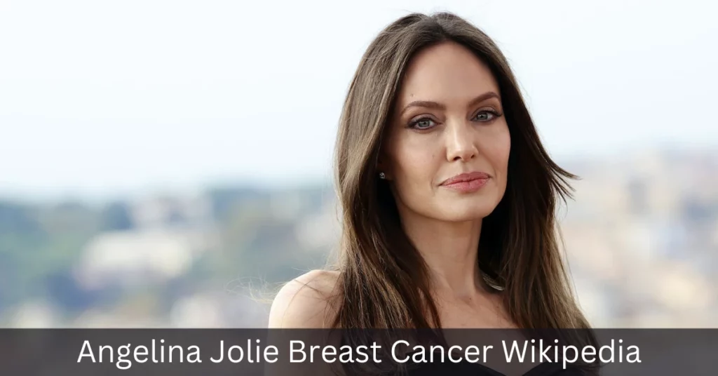 Angelina Jolie Breast Cancer Wikipedia