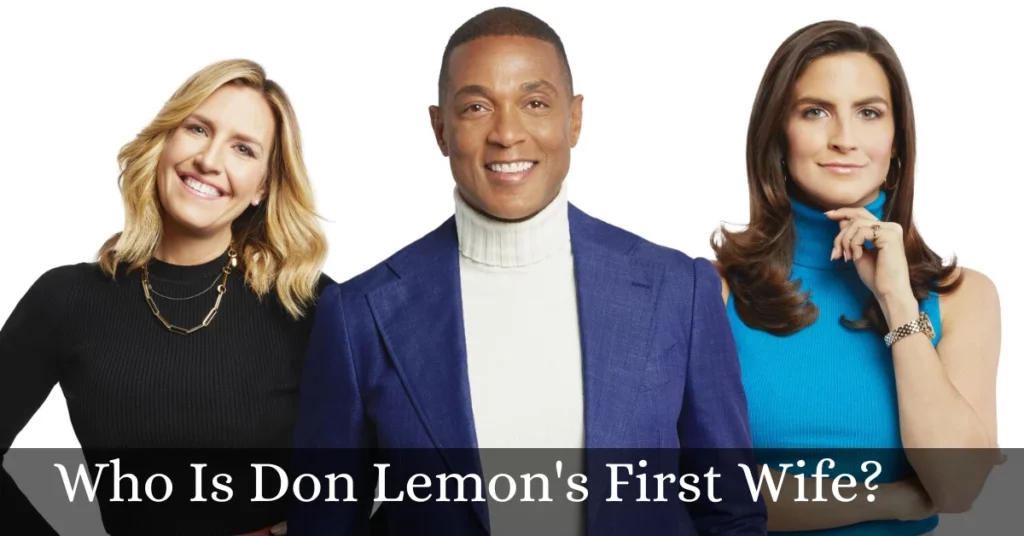 Who Is Don Lemon's First Wife?