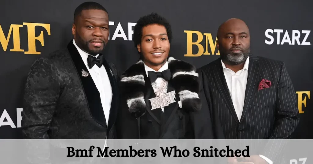 Bmf Members Who Snitched