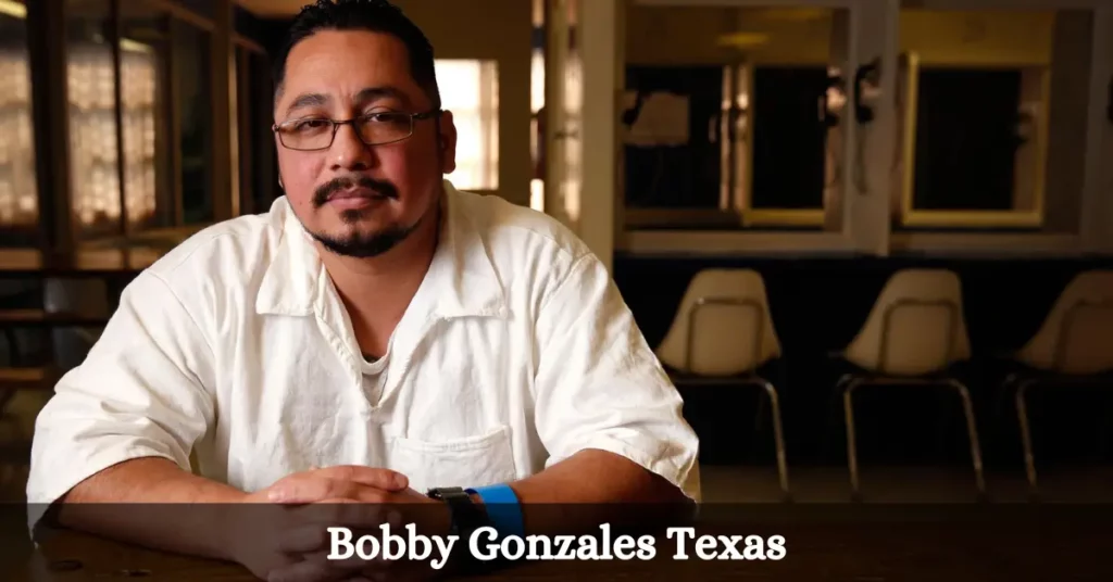 Bobby Gonzales Texas