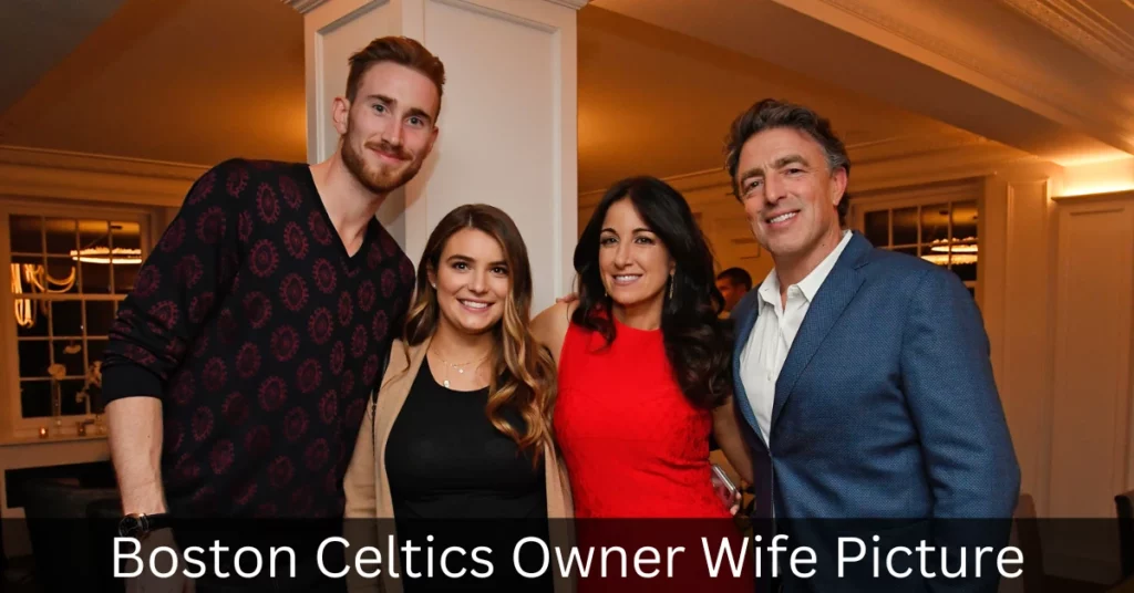 Boston Celtics Owner Wife Picture