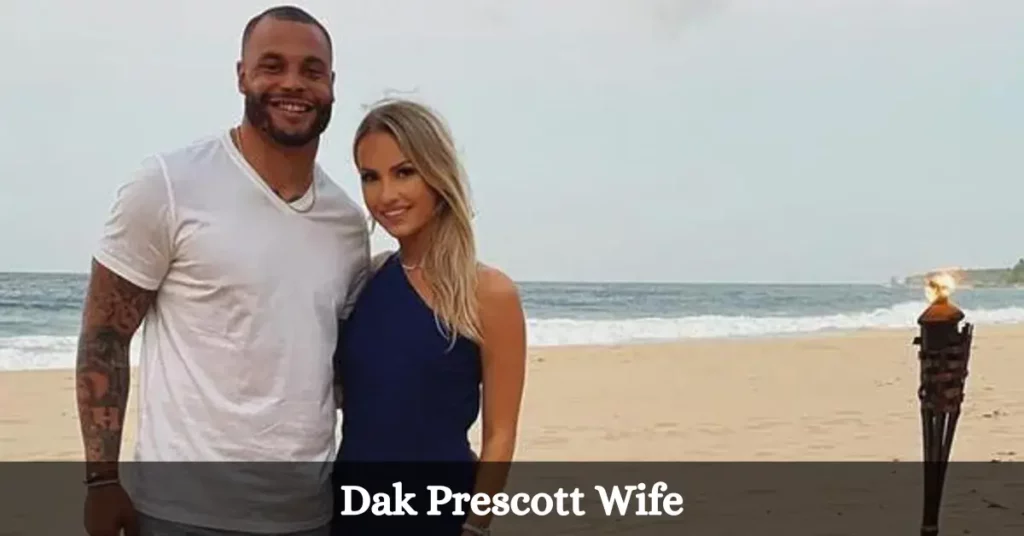 Dak Prescott Wife