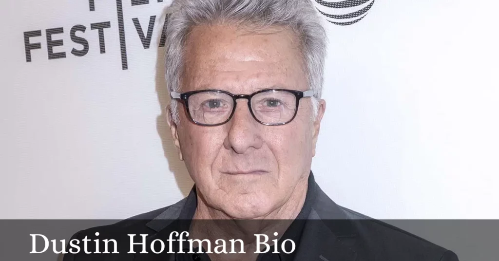 Dustin Hoffman Bio