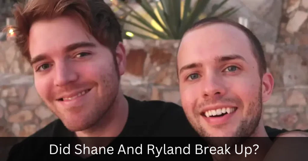 Did Shane And Ryland Break Up